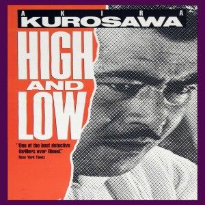 High and Low (1963 - Japan) Pt. 2 Deep Dive