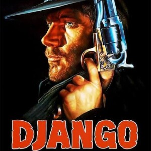 Django (1966 - Italy) Part 2 Deep Dive