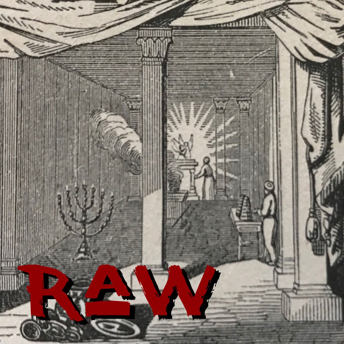 Raw 0052: Hail, Fire and Blood 