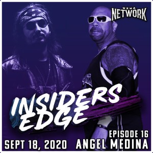 Ep. 16 - Angel Medina (Sept 18, 2020)