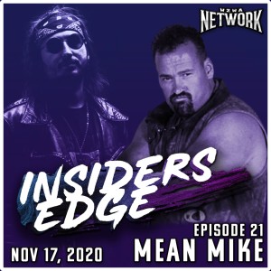 Ep. 21 - Mean Mike (Nov 17, 2020)
