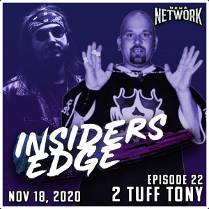 Ep. 22 - 2 Tuff Tony (Nov 18, 2020)