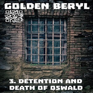 3. Detention and Death of Oswald