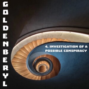 4. Investigation of a Possible Conspiracy
