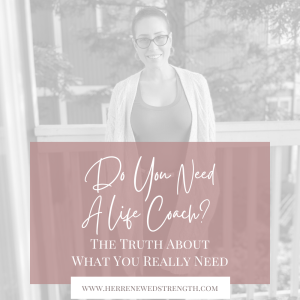 36: Do You Need A Life Coach? The Truth About What You Really Need