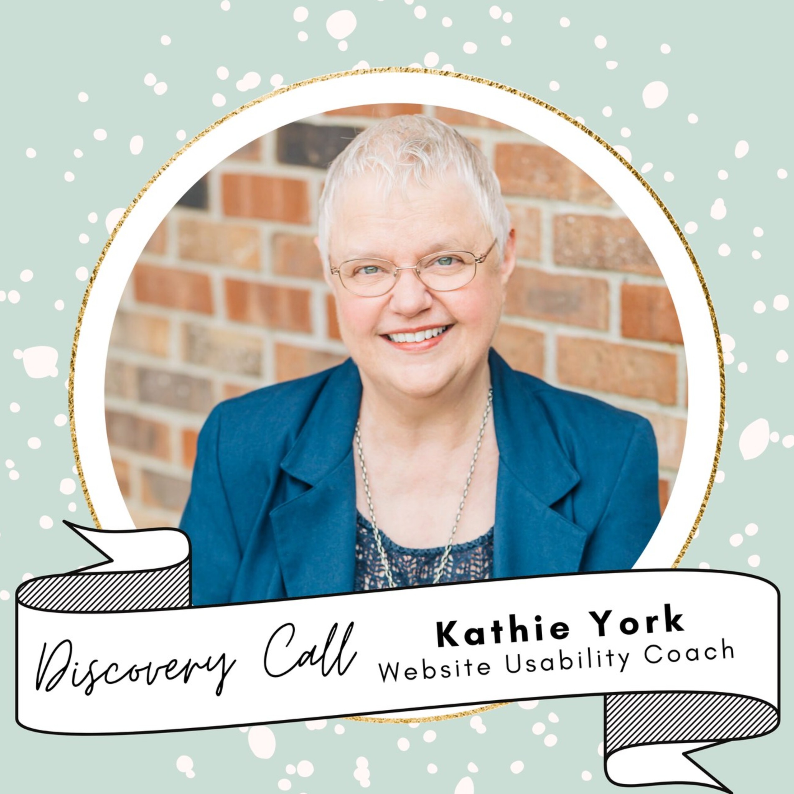 Website Usability Coach and Tips for Non-Overwhelm in your Business | Kathie York Image