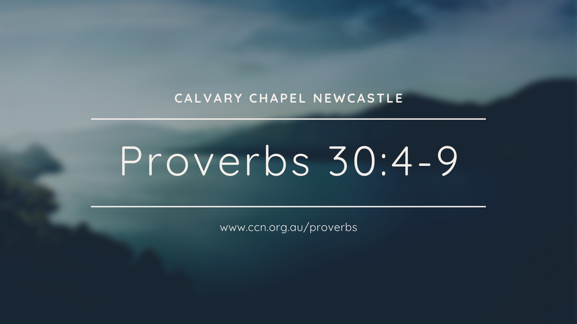Proverbs 30 : 4 - 9