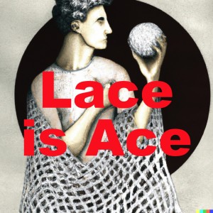 Lace is Ace