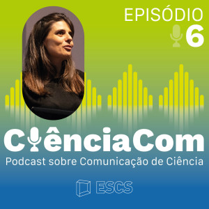 Ep. 6: Ciência cidadã e inovação social: Uma relação para o futuro