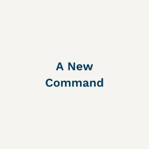 A New Command