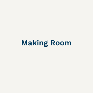 Making Room - Sunday 30th April 2023