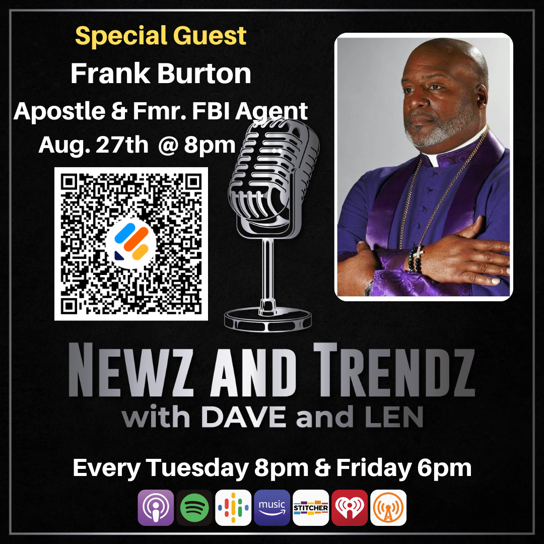 ⭐️🎙 Newz and Trendz with Dave and Len: Black News Roundup