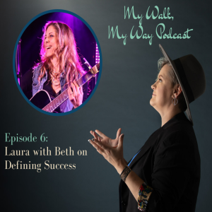 Laura with Beth on Defining Success