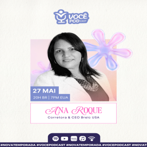 #98 Fix and Flip com Propósito: A História de Superação e Empreendedorismo de Ana Roque
