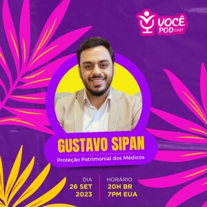 Gustavo Sipan - Advogado | VOCÊPOD CAST #49