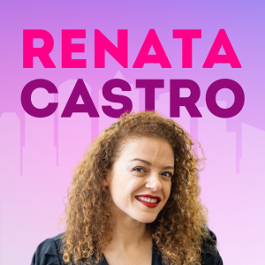 RENATA CASTRO - ADVOGADA NOS EUA - VOCÊPOD CAST #16