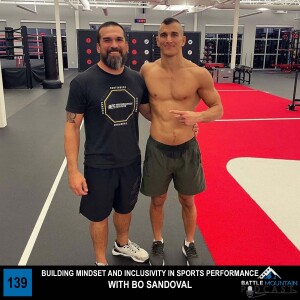 Building Mindset and Inclusivity in Sports Performance: A Conversation with Bo Sandoval - Episode 139