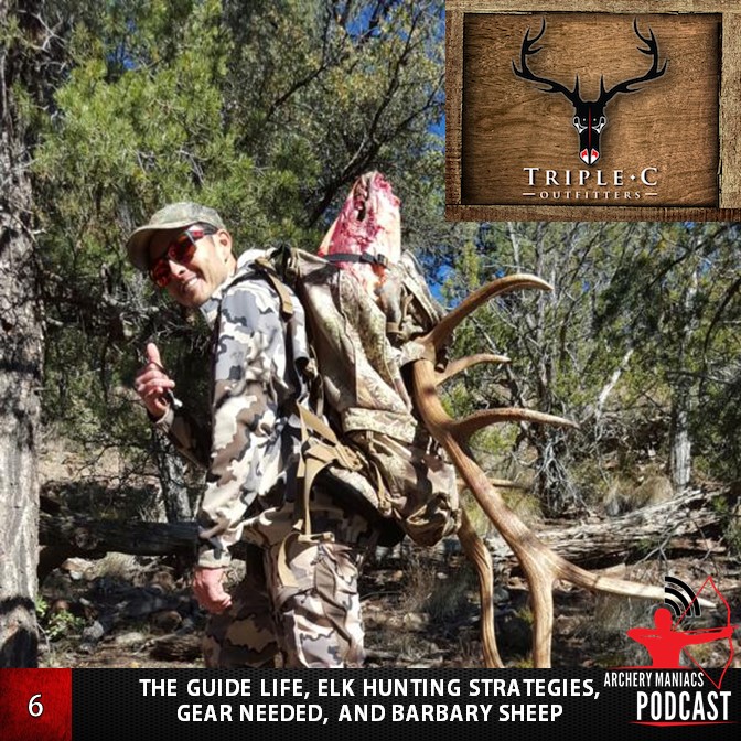 The Guide Life, Elk Hunting Strategies, Gear Needed, and Barbary Sheep - Episode 6