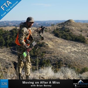 Moving on After a Miss with Brian Barney - Episode 126 (FTA)