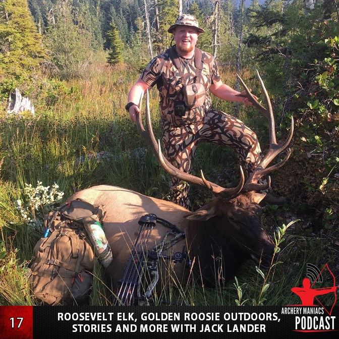 Roosevelt Elk, Golden Roosie Outdoors, Stories and More with Jack Lander - Episode 17