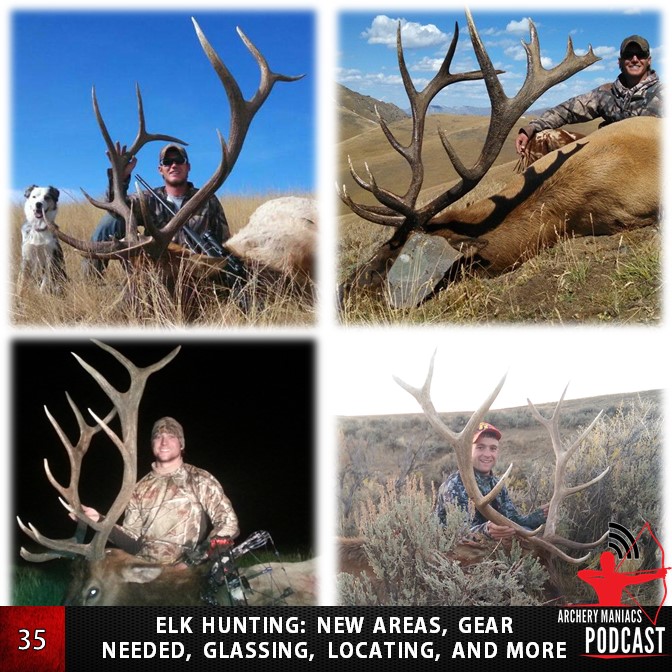 Elk Hunting: New Areas, Gear Needed, Glassing, Locating, and More - Episode 35