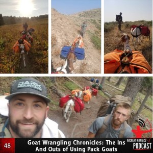 Goat Wrangling Chronicles: The Ins and Outs of Using Pack Goats - Episode 48