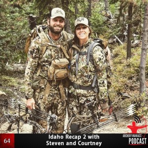 Idaho Recap Part 2 with Steven and Courtney - Episode 64