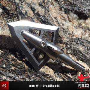 Iron Will Broadheads with the Man Behind the Plan Bill - Episode 69