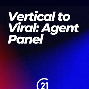 Vertical to Viral: Agent Panel