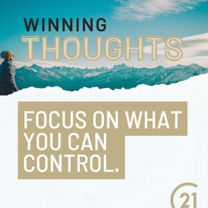 Focus on What You Can Control