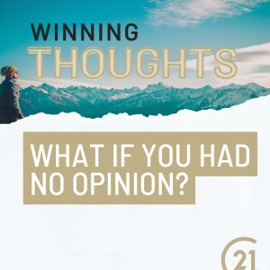 What If You Had No Opinion?