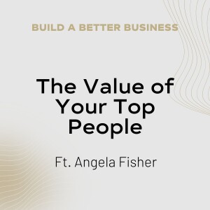 The Value of Your Top People