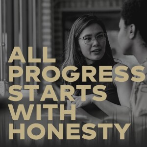 All Progress Starts with Honesty with Abbie Dorwart