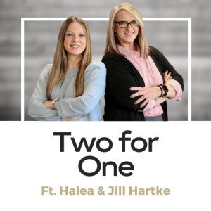 Halea & Jill Hartke - Two for One