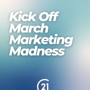 Kick Off March Marketing Madness