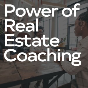 The Power of Real Estate Coaching with Janae Ohrt, Kim Bloem & Thomas Payne