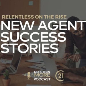 From New Agents to Top Producers (Success Stories)