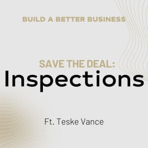 Save the Deal: Inspections