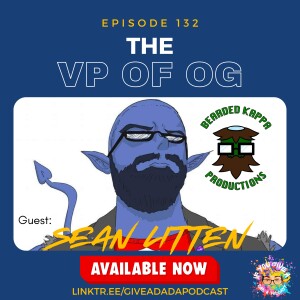 VP of OG (Guest: Sean Litten)