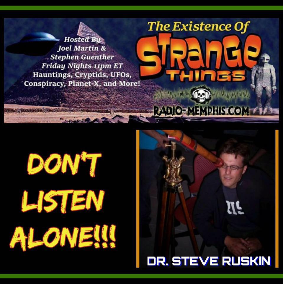 The Existence of Strange Things - S1E7 - Dr. Steve Ruskin - RMOD