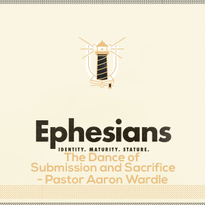 The Dance of Submission and Sacrifice - Pastor Aaron Wardle