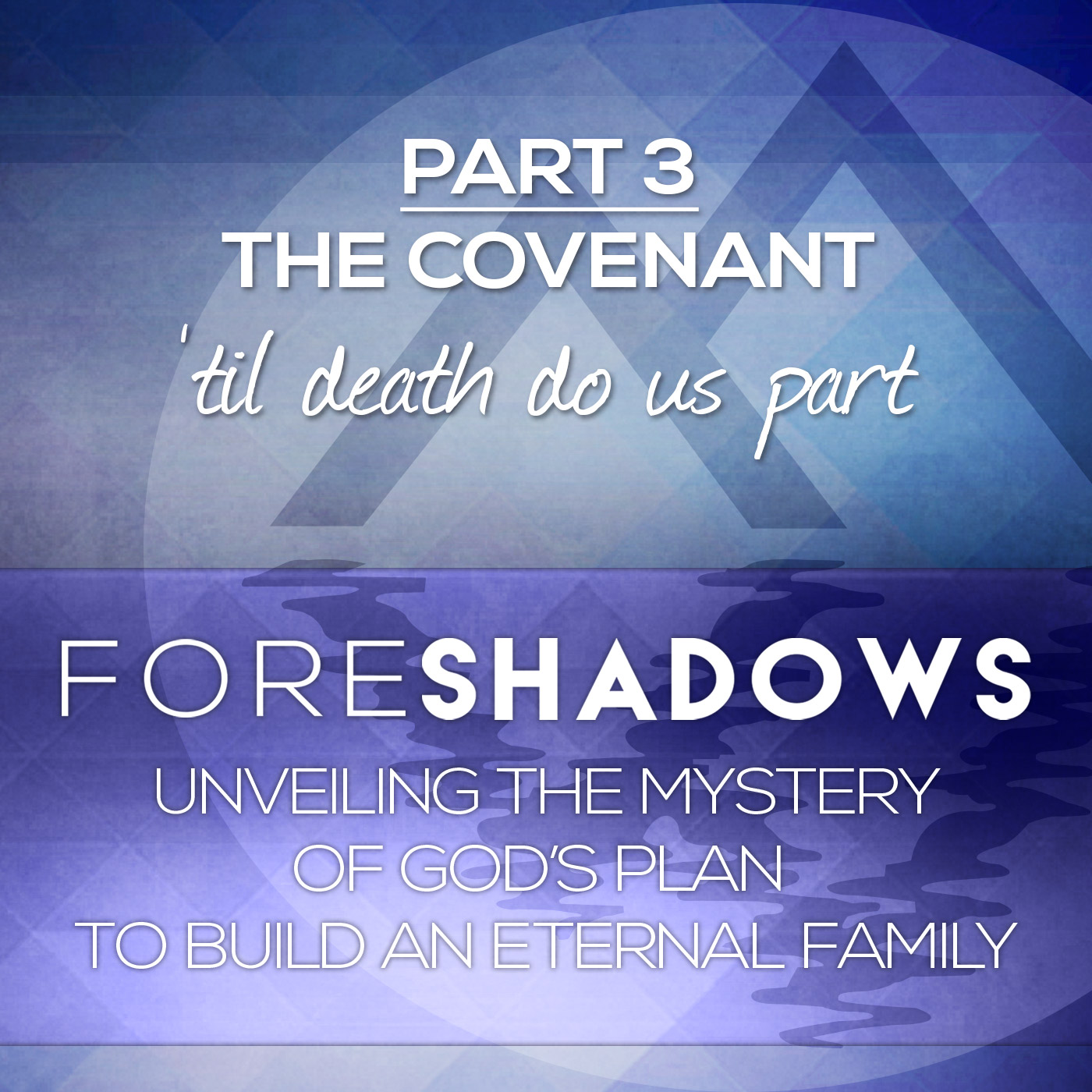 Foreshadows Part3: The Covenant ~ Rabbi Gene Binder
