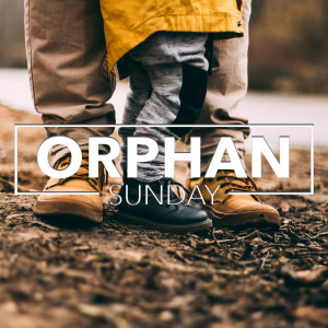 Orphan Sunday: Faith Works ~ Rabbi Gene Binder