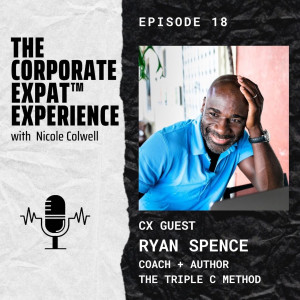 18 CX Ryan Spence – Coach/Author: Losing yourself to find yourself
