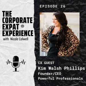 26 CX Kim Walsh Phillips – How she made “The Shift”, from 32 clients to over 11k in less than a year!