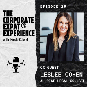 29 CX Leslee Cohen, ALLRise Legal Counsel - Wall Street’s Loss is the Start-Up World’s Gain!