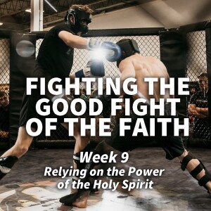 Relying on the Power of the Holy Spirit