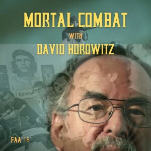 18. Mortal Combat with David Horowitz