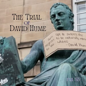 33. The Trial of David Hume: Edinburgh Part I