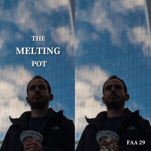 29. The Melting Pot